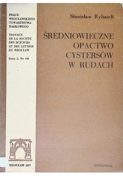 Średniowieczne opactwo cystersów w Rudach
