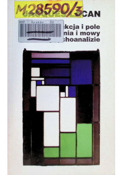 Funkcja i pole mówienia i mowy w psychoanalizie
