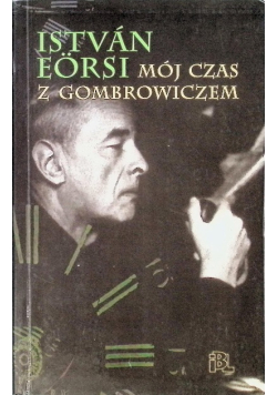 Mój czas z Gombrowiczem