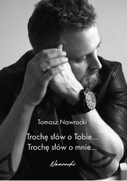 Trochę słów o Tobie... Trochę słów o mnie