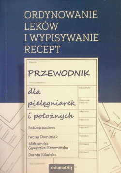 Ordynowanie leków i wypisywanie recept