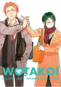 Wotakoi Miłość jest trudna dla otaku Tom 7