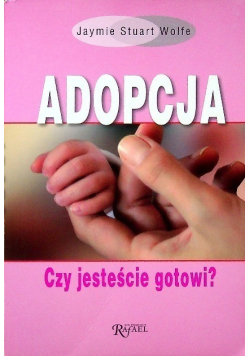 Adopcja czy jesteście gotowi