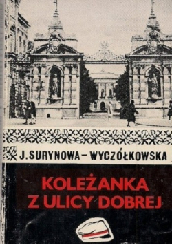 Koleżanka z ulicy dobrej - Wyczółkowska