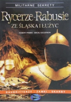 Rycerze Rabusie ze Śląska i Łużyc