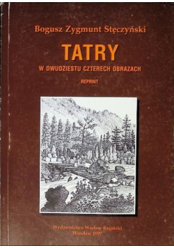 Tatry w dwudziestu czterech obrazach