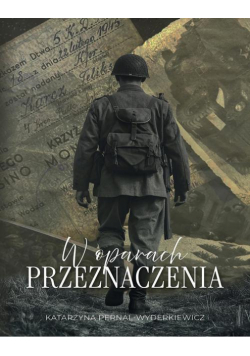 W oparach przeznaczenia