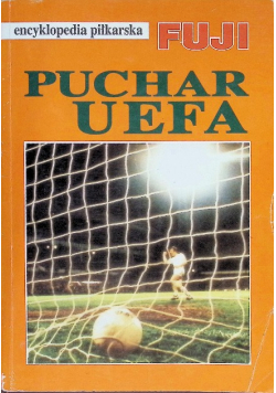 Encyklopedia piłkarska Fuji Tom 18 Puchar UEFA