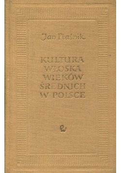 Kultura włoska wieków średnich w Polsce