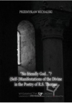 No friendly God...?