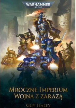 Mroczne imperium wojna z zarazą