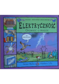 Elektryczność opowieść o prądzie