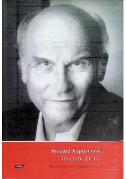 Ryszard Kapuściński Biografia pisarza