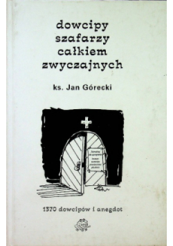 Dowcipy szafarzy całkiem zwyczajnych