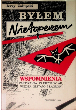Byłem Nietoperzem