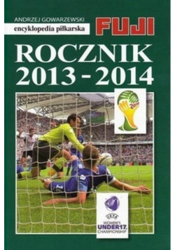 Encyklopedia piłkarska Fuji Rocznik 2013-2014