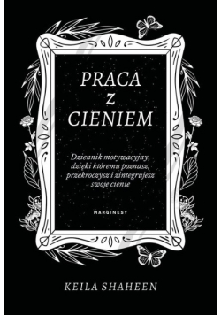 Praca z cieniem