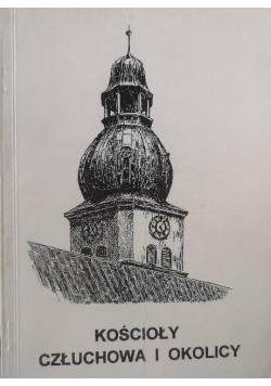Kościoły Człuchowa i okolicy