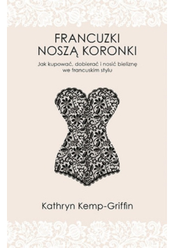 Francuzki noszą koronki