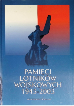 Pamięci lotników wojskowych 1945 do 2003