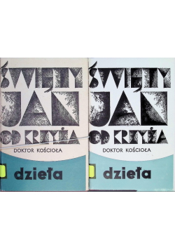 Dzieła św Jana od Krzyża Tom 1 i 2