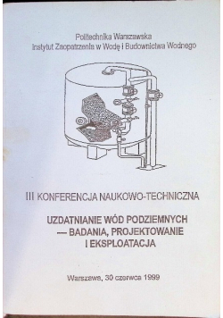 Uzdatnianie wód podziemnych badania projektowanie i eksploatacja
