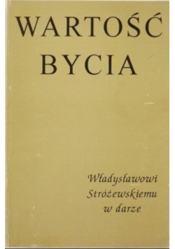 Wartość bycia Władysławowi Stróżewskiemu w darze