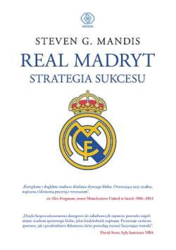 Real Madryt Strategia sukcesu