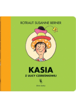 Kasia z ulicy Czereśniowej