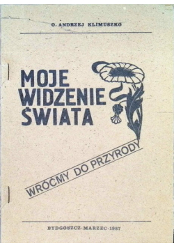Moje widzenie świata