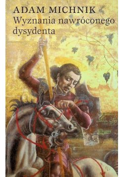 Wyznania nawróconego dysydenta