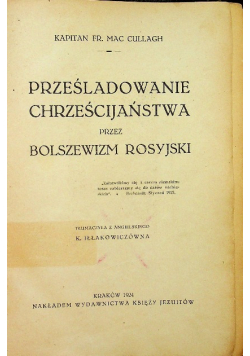 Prześladowanie chrześcijaństwa przez bolszewizm rosyjski 1924 r.