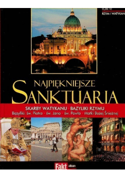 Najpiękniejsze Sanktuaria Tom VI Rzym i Watykan