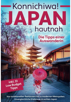 Konnichiwa! Japan hautnah