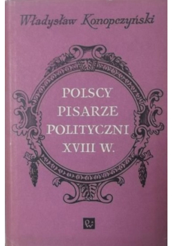 Polscy pisarze polityczni XVIII w.