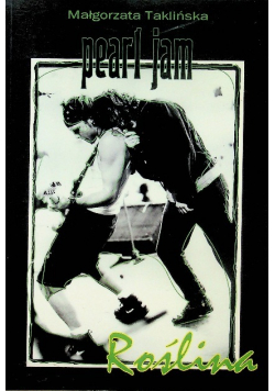 Pearl Jam. Roślina