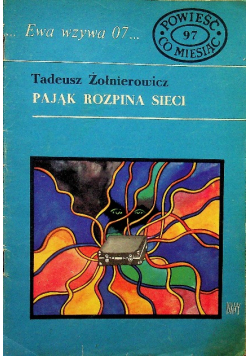 Pająk rozpina sieci Nr 97 / 78