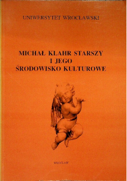 Michał Klahr Starszy i jego środowisko kulturowe