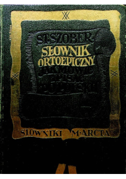 Słownik ortoepiczny Jak mówić i pisać po polsku 1937 r.