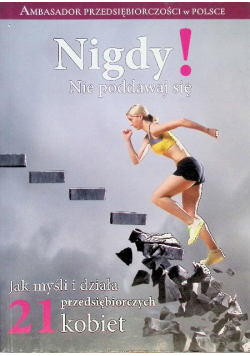 Nigdy ! Nie poddawaj się