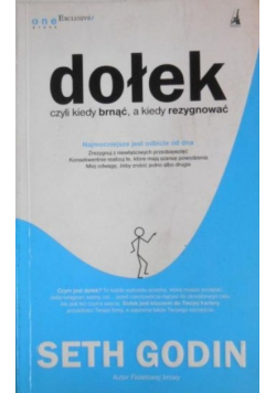 Dołek czyli kiedy brnąć a kiedy zrezygnować