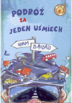 Podróż za jeden uśmiech