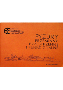 Pyzdry przemiany przestrzenne i funkcjonalne