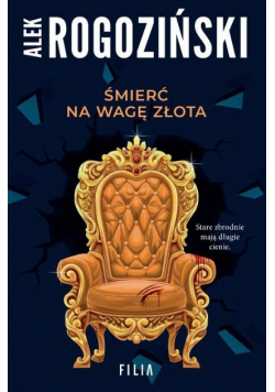 Śmierć na wagę złota