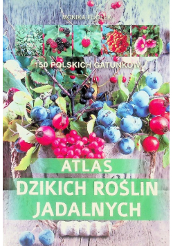 Atlas dzikich roślin jadalnych
