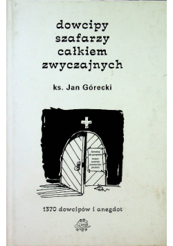 Dowcipy szafarzy całkiem zwyczajnych