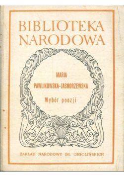 Pawlikowska Jasnorzewska Wybór poezji