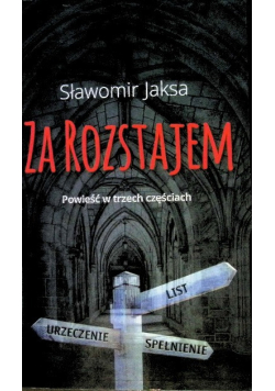 Za rozstajem Jaksa