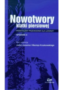 Nowotwory klatki piersiowej Praktyczny przewodnik dla lekarzy