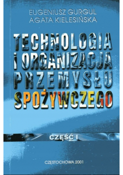 Technologia i organizacja przemysłu spożywczego